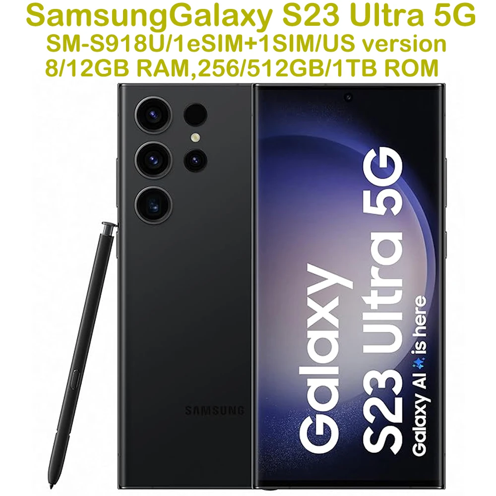 Refurbished Samsung Galaxy S23 Ultra 5G S918U Smart Android Phone 6.8-inch 45W NFC 5000mAh 200MP Samsung Phone S23Ultra Unlocked
